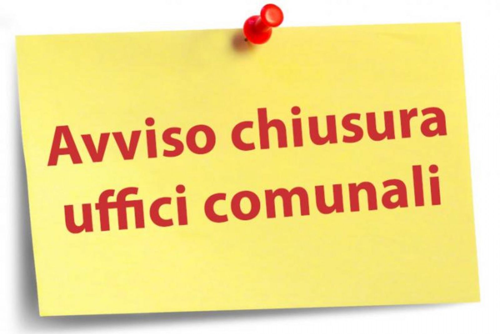 Immagine per la notizia 'Avviso di Chiusura Uffici Comunali - Festa del Patrono'